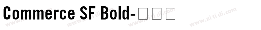 Commerce SF Bold字体转换